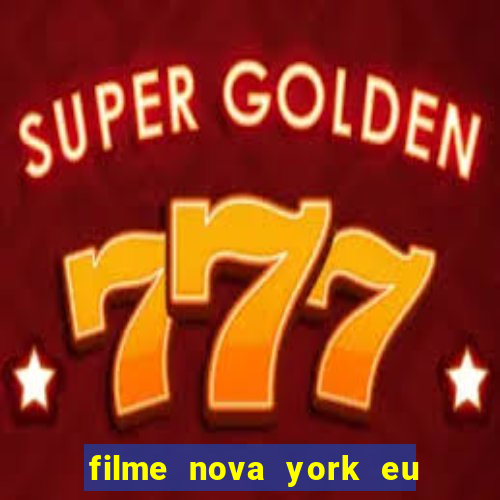 filme nova york eu te amo